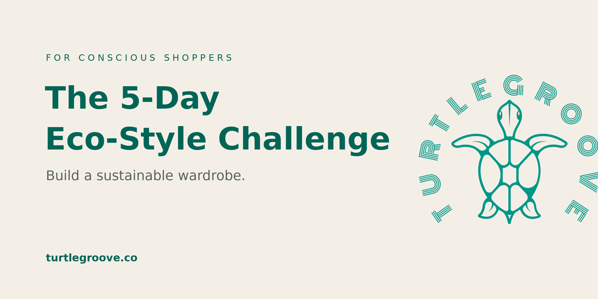 The 5-day eco-style challenge — build a sustainable wardrobe