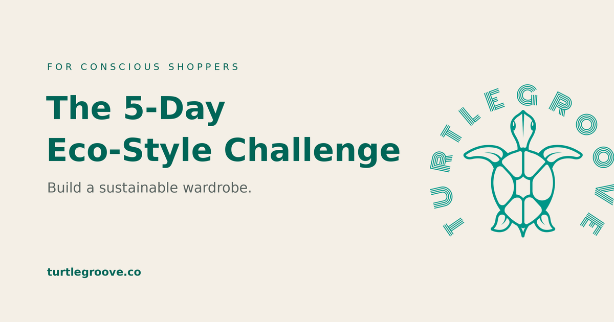 The 5-day eco-style challenge — build a sustainable wardrobe
