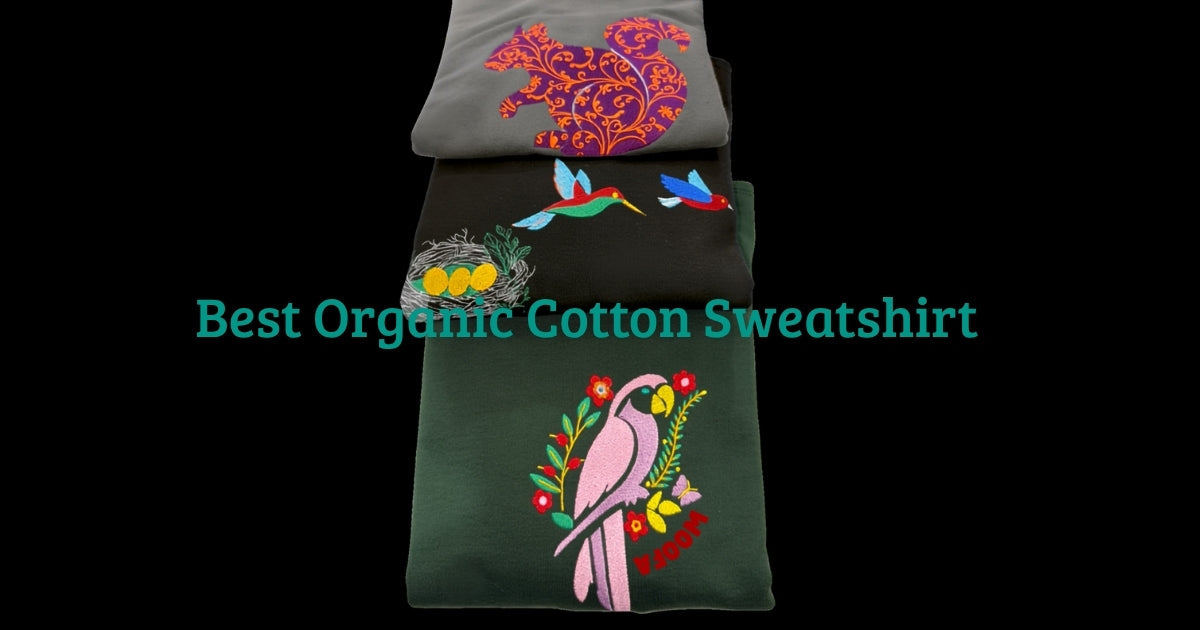 Best Organic Cotton Sweatshirt