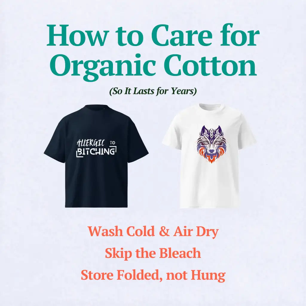 How to Care for Organic Cotton Clothing
