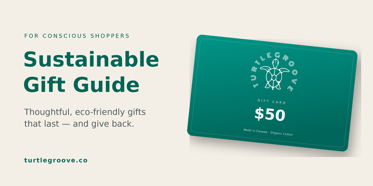 Sustainable Gift Guide — eco-friendly gifts that last by TURTLEGROOVE
