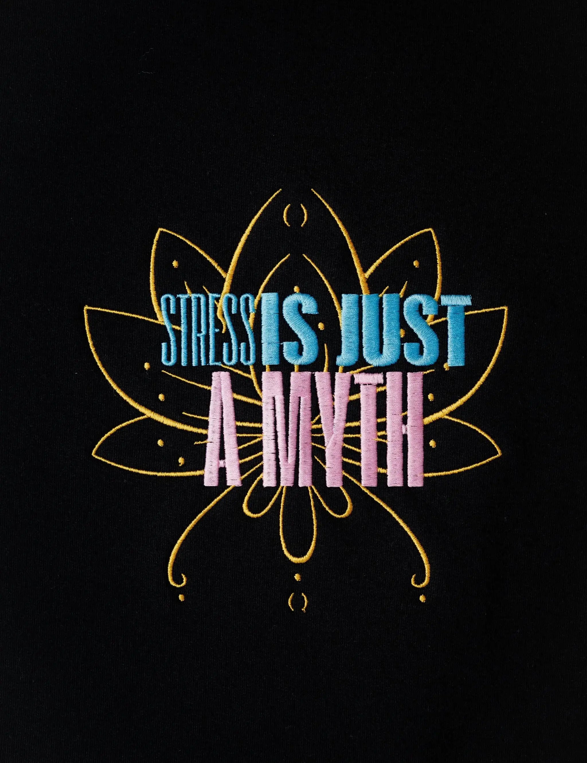 StressIsAMyth embroidered sweatshirt by TURTLEGROOVE – embroidery close-up detail, black