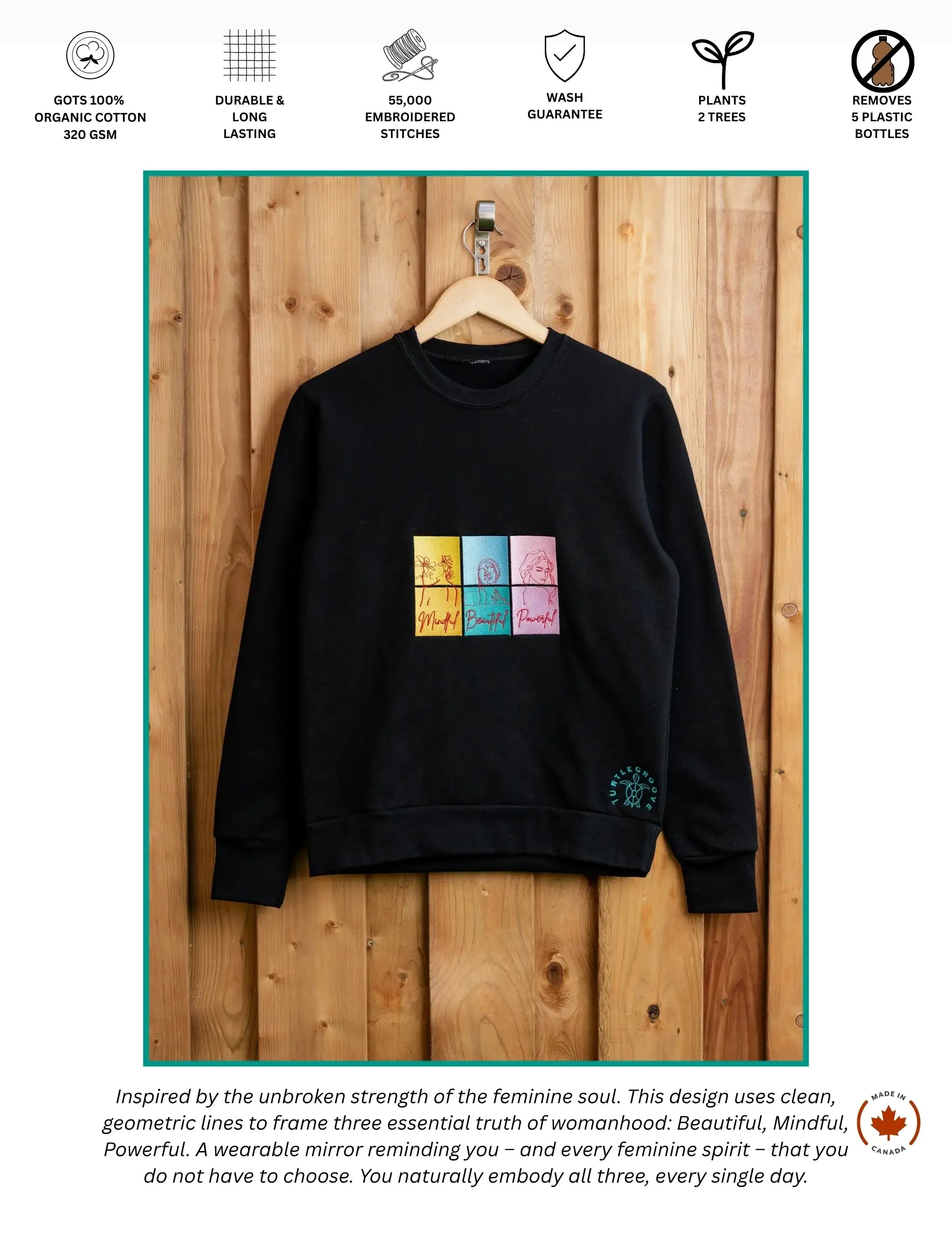 I Am Beautiful embroidered sweatshirt by TURTLEGROOVE – feature highlights, organic cotton, Made in Canada