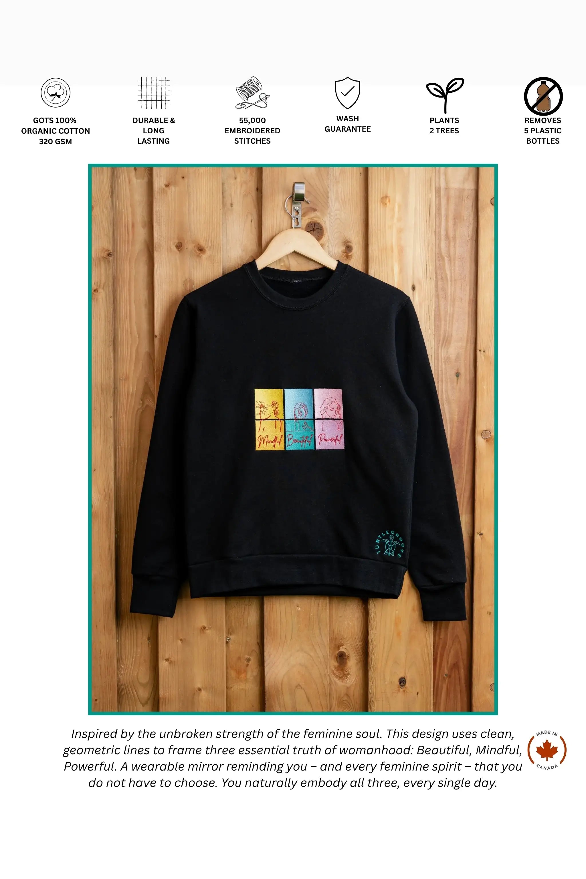 I Am Beautiful embroidered sweatshirt by TURTLEGROOVE – feature highlights, organic cotton, Made in Canada