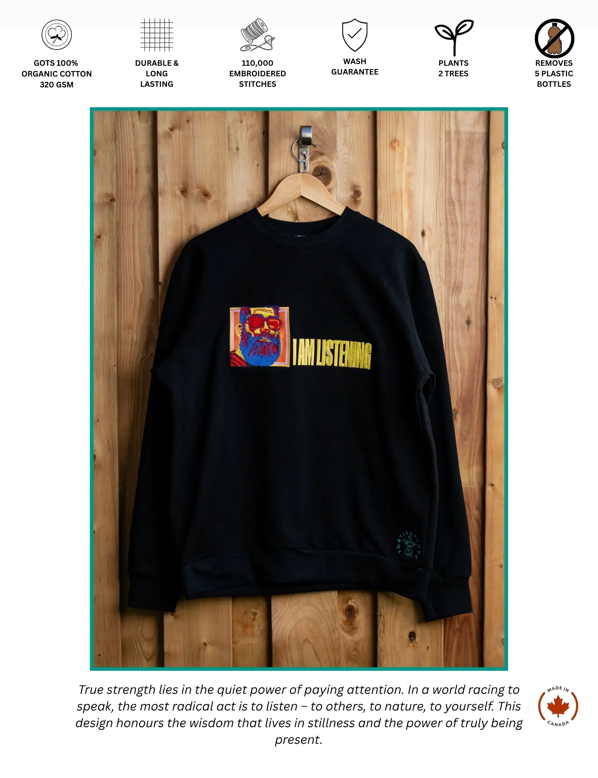 I Am Listening embroidered sweatshirt by TURTLEGROOVE – feature highlights, organic cotton, Made in Canada