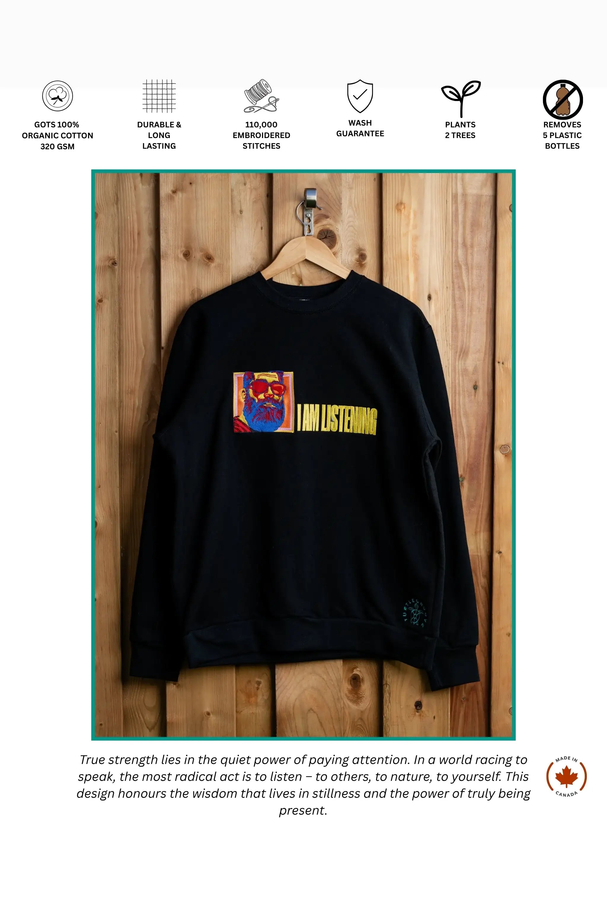 I Am Listening embroidered sweatshirt by TURTLEGROOVE – feature highlights, organic cotton, Made in Canada