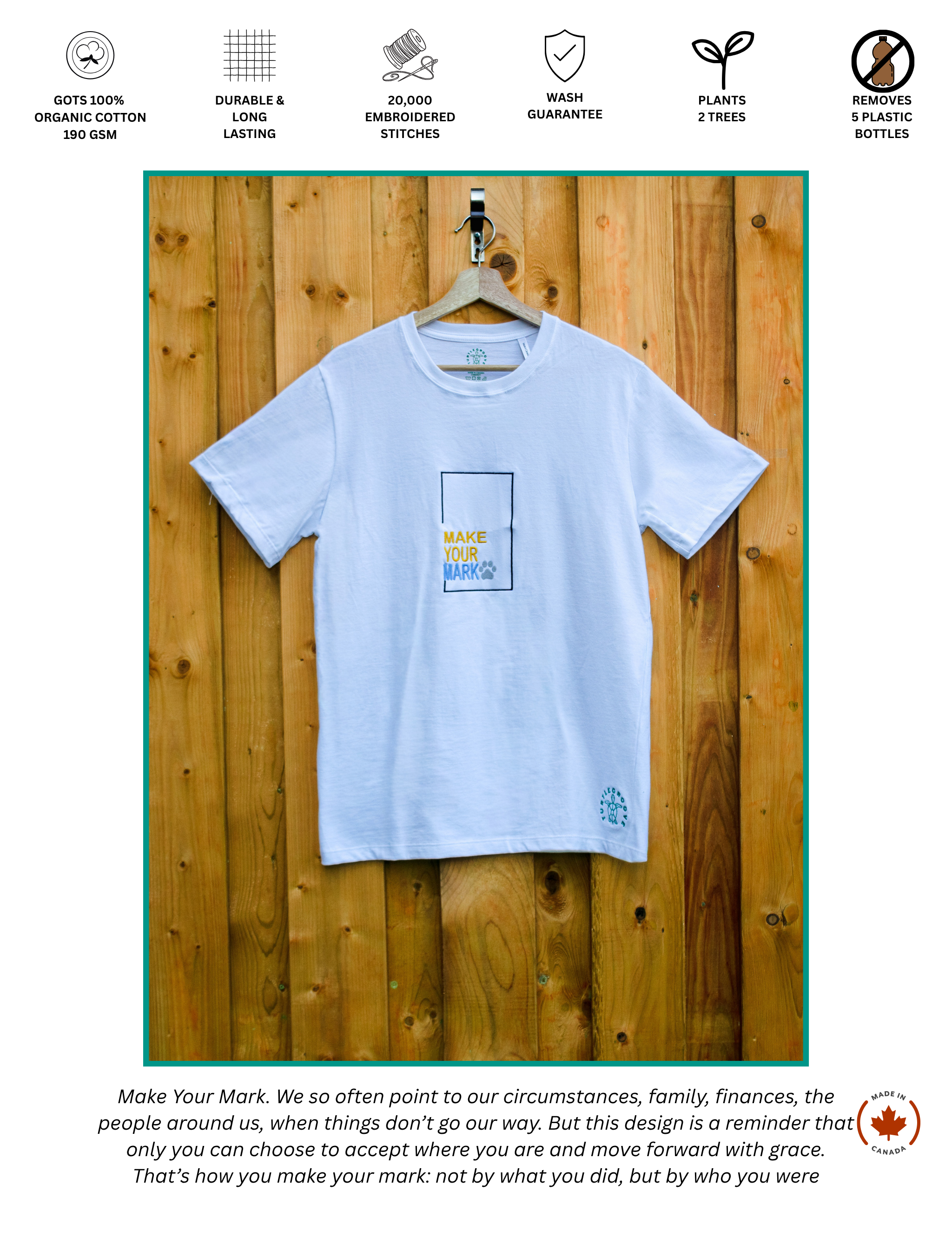 Make Your Mark embroidered t-shirt by TURTLEGROOVE, organic cotton, Made in Canada
