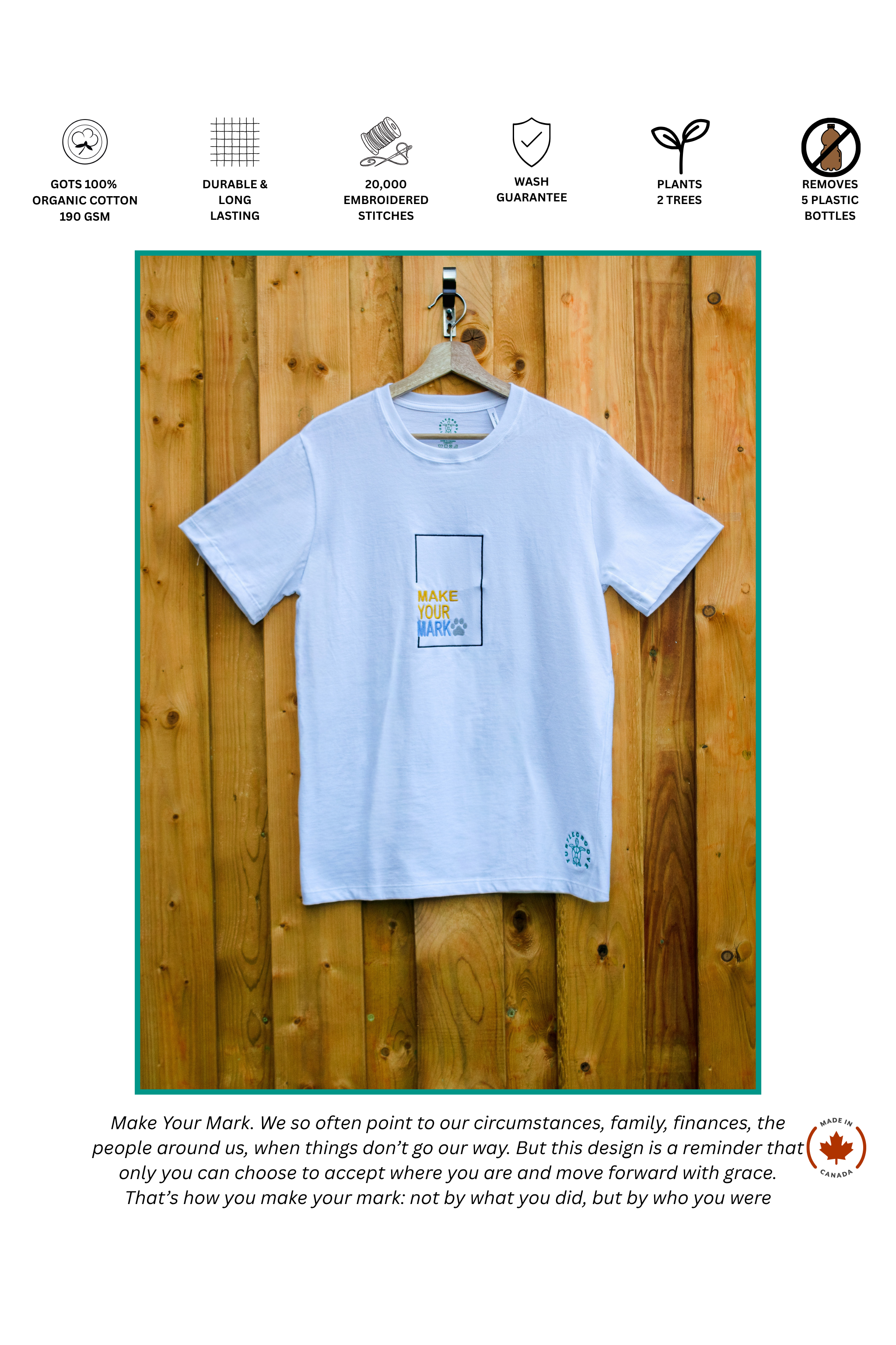 Make Your Mark embroidered t-shirt by TURTLEGROOVE, organic cotton, Made in Canada
