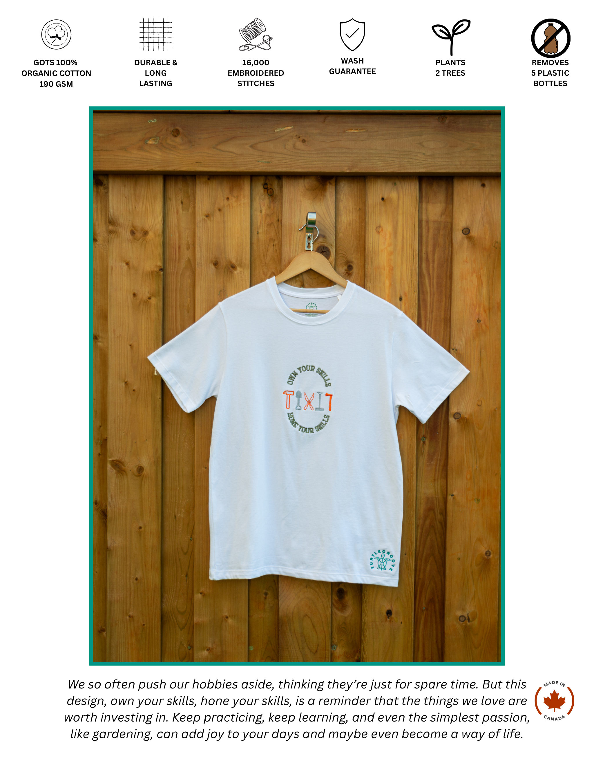 Own Your Skills embroidered t-shirt by TURTLEGROOVE – feature highlights, organic cotton, Made in Canada
