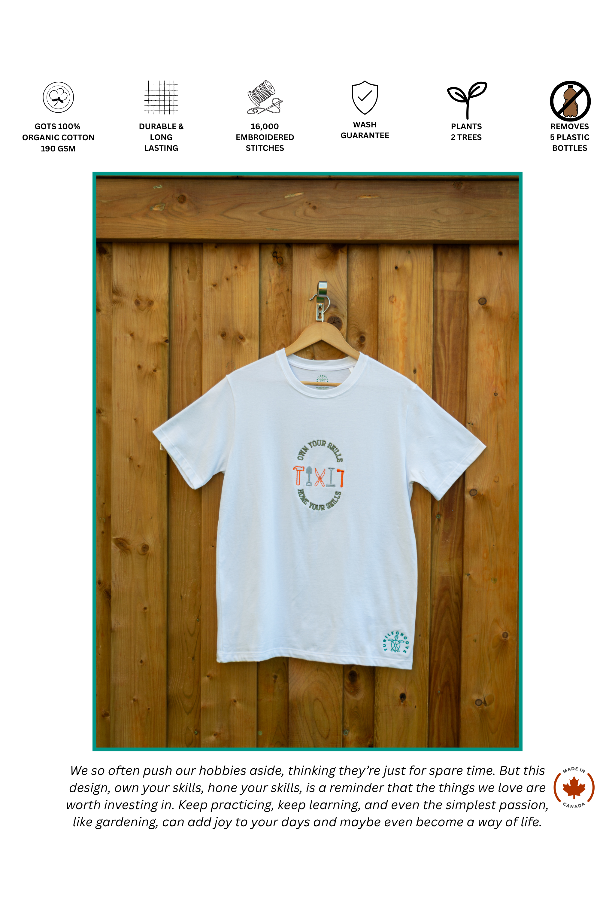 Own Your Skills embroidered t-shirt by TURTLEGROOVE – feature highlights, organic cotton, Made in Canada